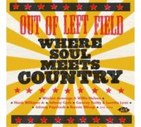 Various Artists Out of Left Field: Where Soul Meets Country (CD) Album