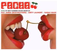 Various Artists - PACHA - MIXED BY KAZ JAMES (BODYROCKERS), DIRTY LAUNDRY & SARAH MAIN