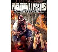 Paranormal Prisons: Portal To Hell On Earth (DVD) Various Artists William Burke
