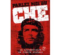Various Artists Parlez-moi du Che : un documentaire de Pierre Richard [Edizione: Francia]