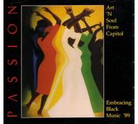 Various Artists - Passion - Art 'n Soul From Capitol Embracing Black Music '89