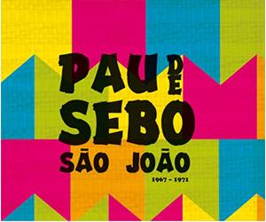 Various Artists - Pau De Sebo: Sao Joao Box / Various