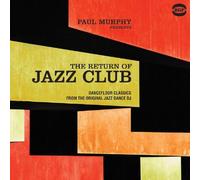 Various Artists - Paul Murphy Presents the Return of Jazz Club