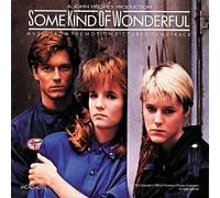 Various Artists, Pete Shelley, Flesh For Lulu, Stephen Duffy - Some Kind of Wonderful: Original Motion Picture Soundtrack by Various Artists, Pete Shelley, Flesh For Lulu, Stephen Duffy Soundtrack edition (1990) Audio CD