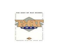 Various Artists - Phat Trax 2: Best of Old School