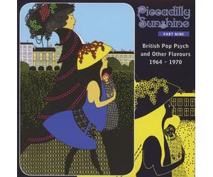 Various Artists Piccadilly Sunshine - Part Nine: British Pop Psych and Othe (CD)