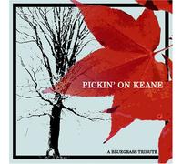 Various Artists - Pickin on Keane: Bluegrass Tribute