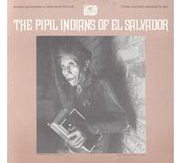 Various Artists - Pipil Indians Of El Salvador