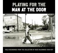 playing for the man at the door: field recordings--Import USA