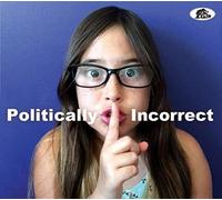 VARIOUS ARTISTS Politically Incorrect (CD)