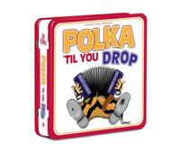 Various Artists - Polka Til You Drop
