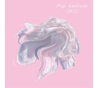 Various Artists Pop Ambient 2022 (Vinyl LP) 12" Album
