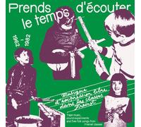 Various Artists Prends Le Temps D'ecouter: Tape Music, Sound Experime (Vinyl LP)