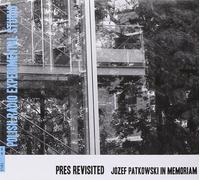 VARIOUS ARTISTS Pres Revisited: Jozef Patkowski in Memoriam / Various (CD)