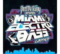 Various Artists Pretty Tony Presents Miami Electro Bass Classics (Digitally (CD)