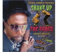 Various Artists Prince Hammer Presents: Shake Up the Dance (CD) Album