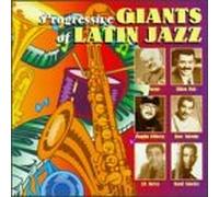 Various Artists - Progressive Giants of Latin Jazz