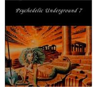 Various Artists - Psychedelic Underground, Vol. 7