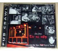 Various Artists - Pub Crawl: Live from Tir na nOg (US Import)