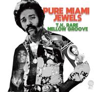 Various Artists Pure Miami Jewels: T.K. Rare Mellow Groove / Various (CD)