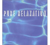 Various Artists - Pure Relaxation