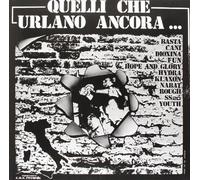 Various Artists - Quelli Che Urlano Ancora