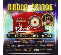 Various Artists Radio Exitos. La Decada. El Disco Del Ano (CD)