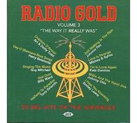 Various Artists Radio Gold: The Way It Really Was - Volume 3 (CD) Album