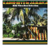 Various Artists - Radio Hits in Jamaica: Irie Vibes Best Selection