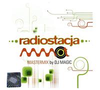 Various Artists: Radiostacja: Master Mix By Dj Magic