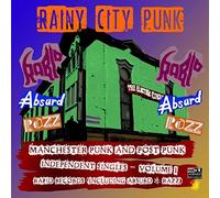 Various Artists Rainy City Punk: Manchester Punk and Post-punk Indepe (Vinyl LP)