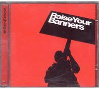 Various Artists - Raise Your Banners: Festival of Political Song