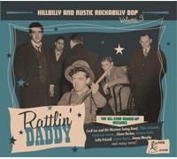 Various Artists Rattlin' Daddy: Hillbilly and Rustic Rockabilly Bop - Volum (CD)