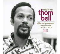 VARIOUS ARTISTS - READY OR NOT - THOM BELL - PHILLY SOUL ARRANGEMENTS - K72z