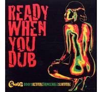 Various Artists - Ready When You Dub