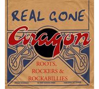 Various Artists Real Gone Aragon Vol. 1: Roots, Rockers and Rockabillies (CD)