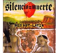 Various Artists - Red Hot & Latin: Silencio = Muerte
