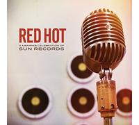 Various Artist - Red Hot: Memphis Celebrations Of Sun Records