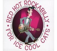Various Artists Red Hot Rockabilly for Ice Cool Cats (CD) Album