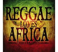 Various Artists - Reggae Loves Africa