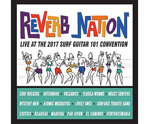 Various Artists Reverb Nation: Live at the 2017 Surf Guitar 101 Convention (CD)
