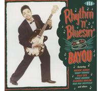 Various Artists Rhythm 'N' Bluesin' By the Bayou (CD) Album
