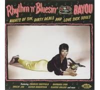 Various Artists Rhythm 'N' Bluesin' By the Bayou: Nights of Sin, Dirty Deal (CD)