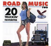 VARIOUS ARTISTS Road Music Two: 20 Truckin' Favorites (CD)