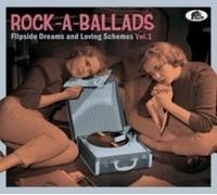 VARIOUS ARTISTS - ROCK-A-BALLADS - FLIPSIDE DREAMS AND LOVING SCHEMES - E72z