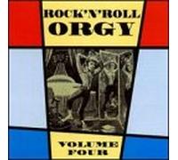 Various Artists - Rock N Roll Orgy 4