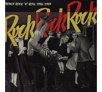 Various Artists Rock Rock Rock: French Rock 'N' Roll 1956-1959 (CD) Album