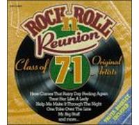Various Artists - Rock & Roll Reunion: Class of 71