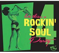 Various Artists Let's Throw a Rockin' Soul Party - Volume 4 (CD) Album