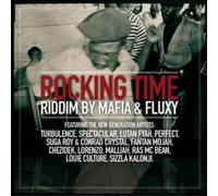 Various Artists Rocking Time Riddim By Mafia and Fluxy (CD) Album